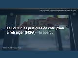 The Foreign Corrupt Practices Act (FCPA) - An Overview (French)