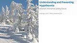 Understanding and Preventing Hypothermia™