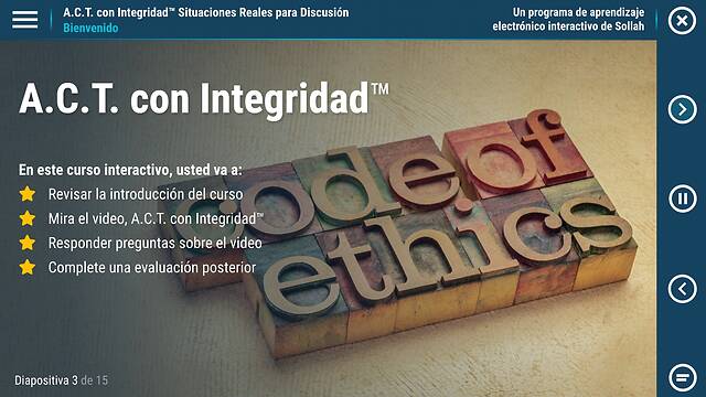 A.C.T. with Integrity™ Real Situations for Discussion (Spanish)
