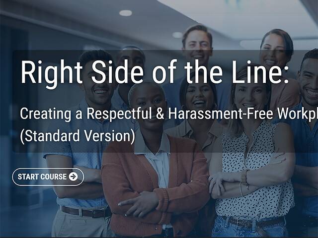 Right Side of the Line: Creating a Respectful & Harassment-Free Workplace™ (Standard Version)