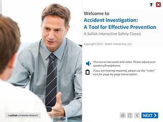 Accident Investigation: A Tool for Effective Prevention™