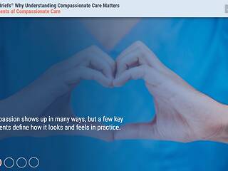 TrainingBriefs® Why Understanding Compassionate Care Matters