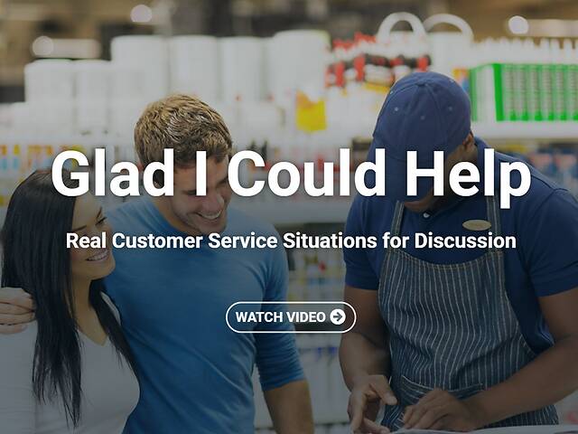 Glad I Could Help: Real Customer Service Situations for Discussion™ (Streaming)