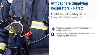 Atmosphere Supplying Respirators™ (Part 2)