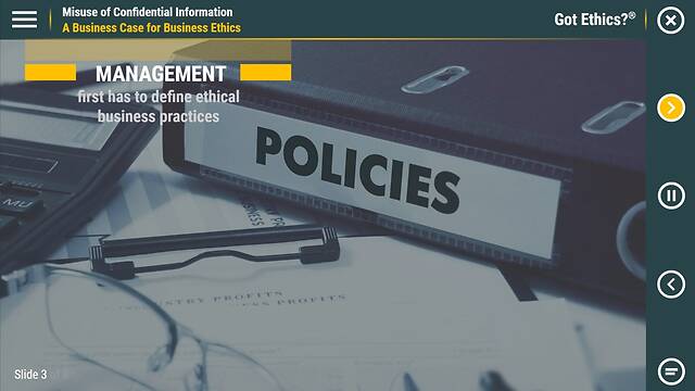 Got Ethics?® Misuse of Confidential Information